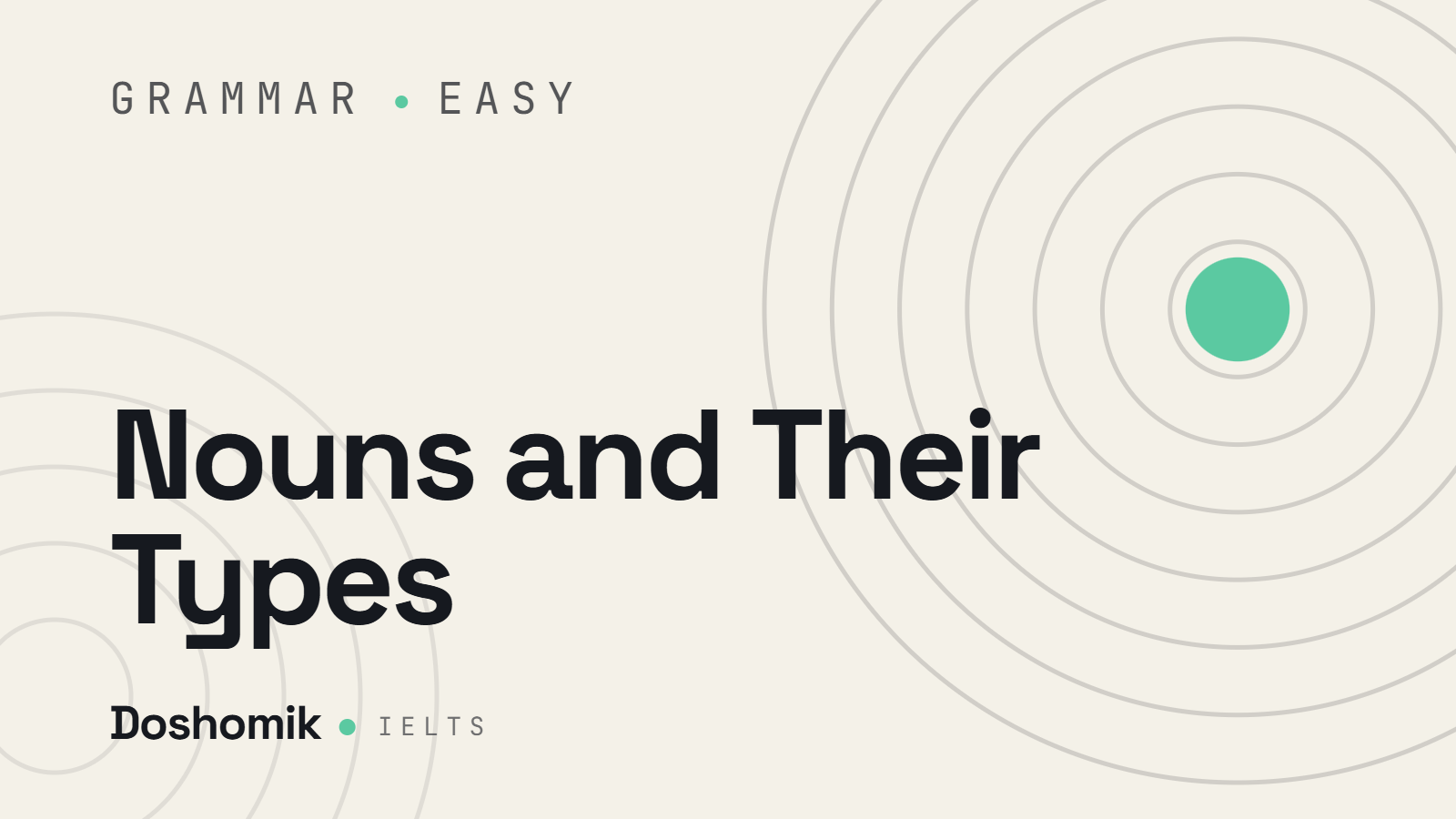 Nouns and Their Types