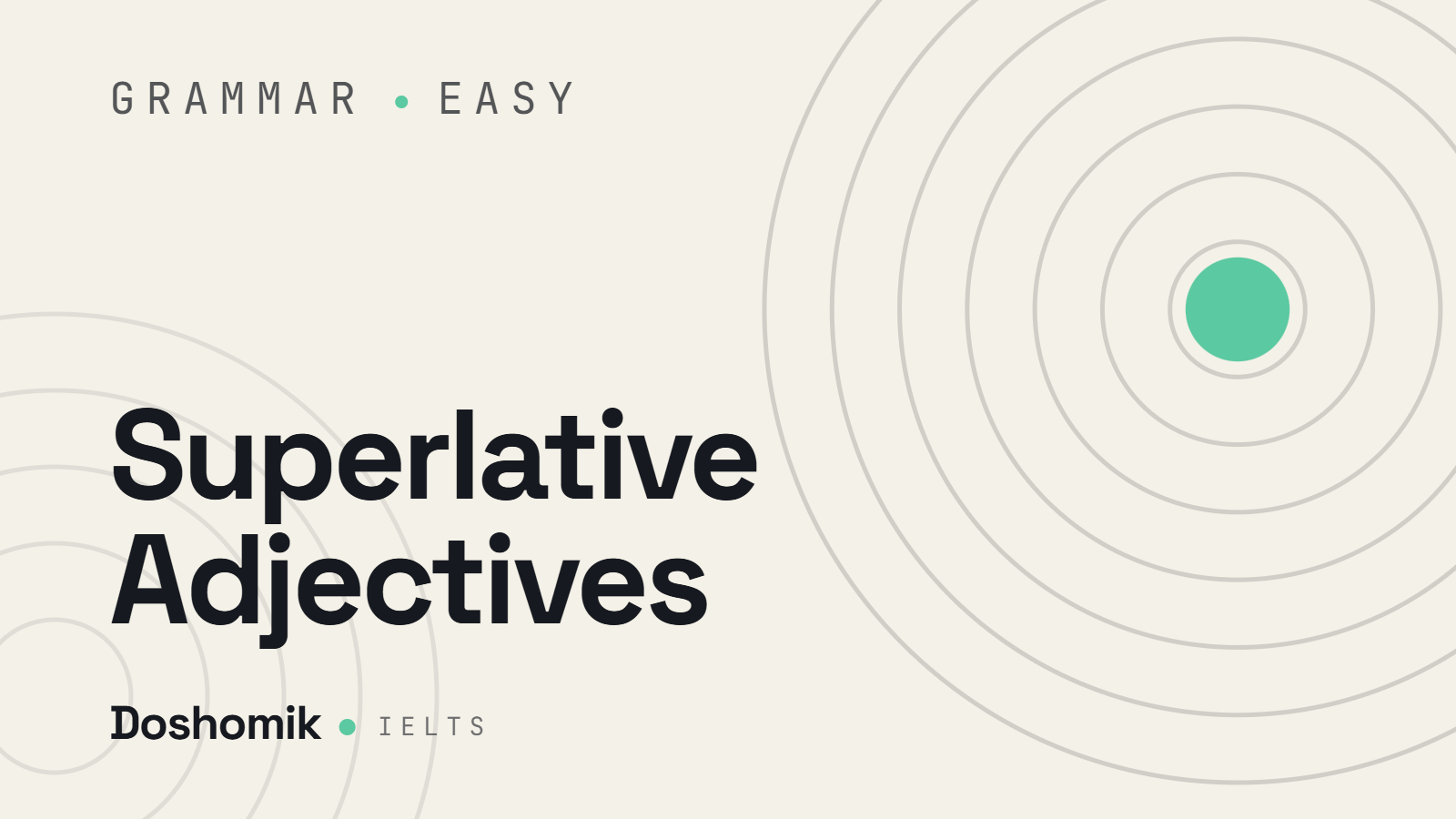 Superlative Adjectives