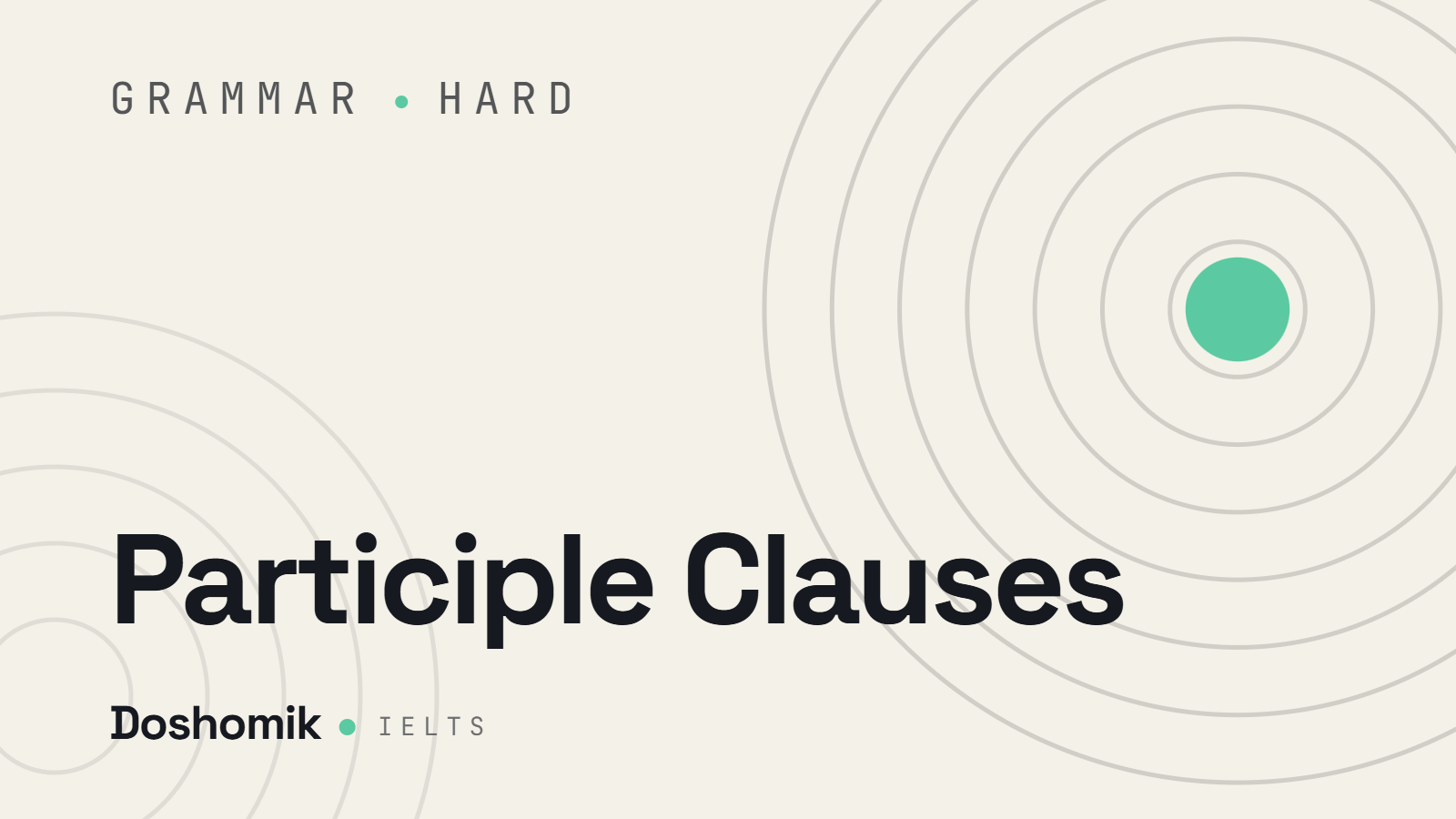 Participle Clauses