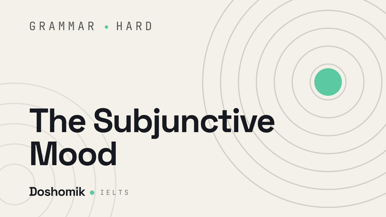 The Subjunctive Mood