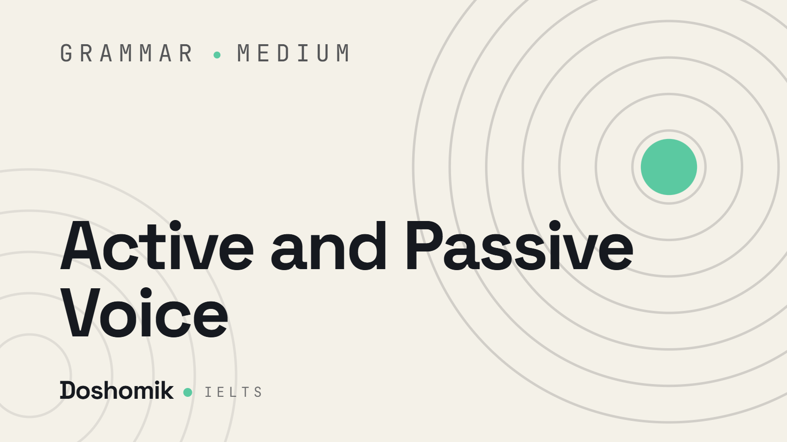 Active and Passive Voice