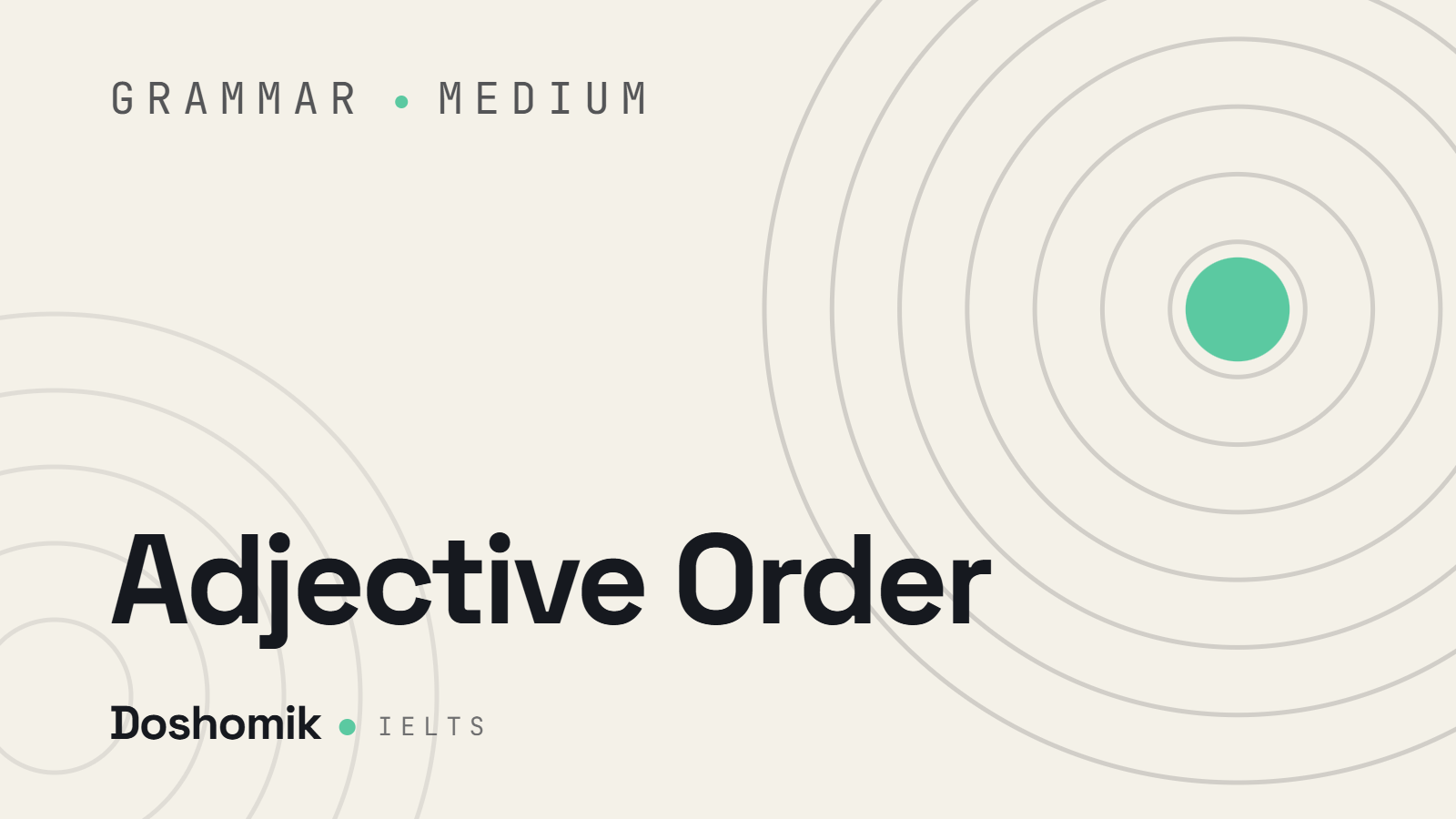 Adjective Order