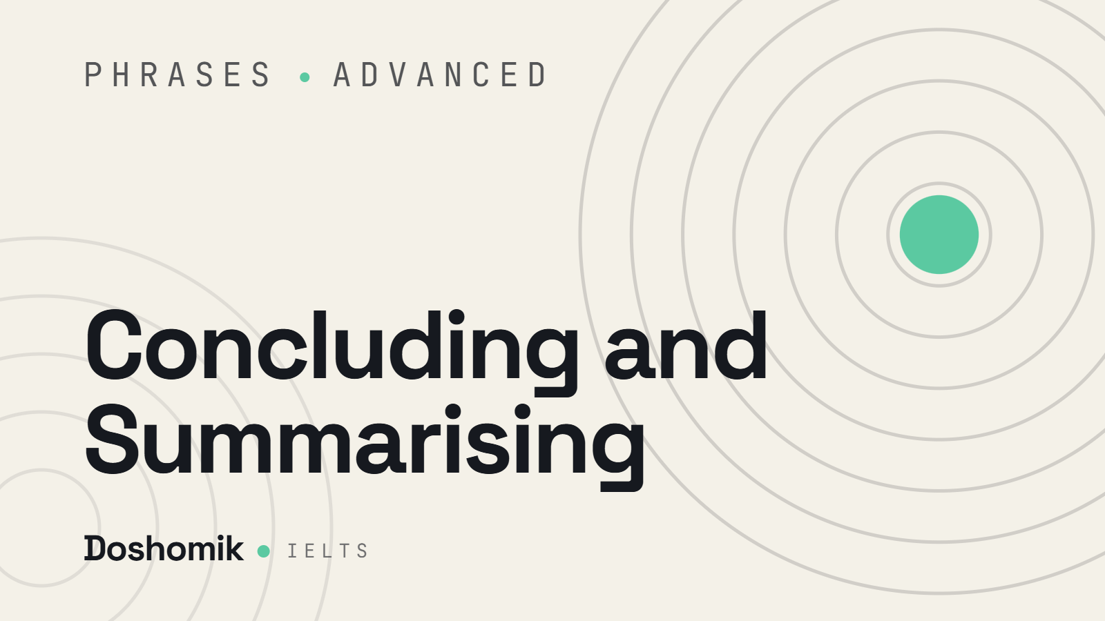Concluding and Summarising