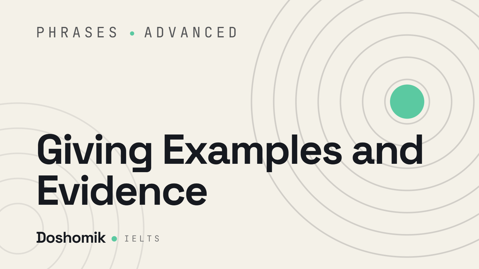 Giving Examples and Evidence