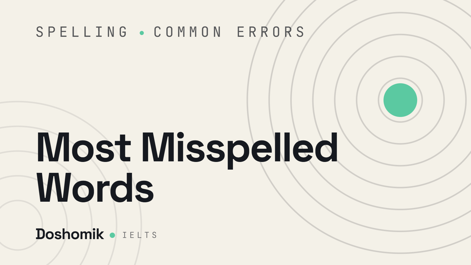 Most Misspelled Words