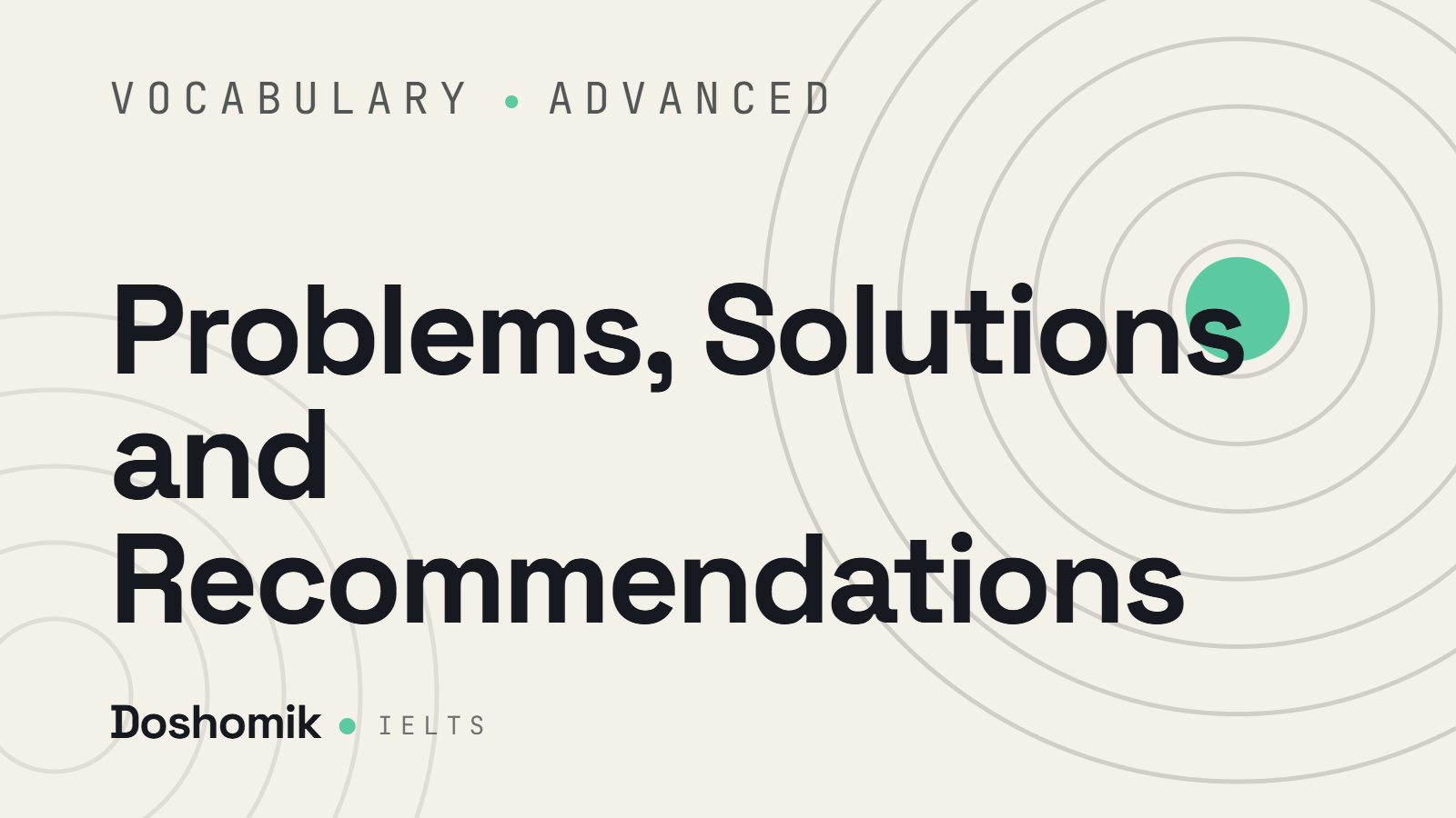 Problems, Solutions and Recommendations