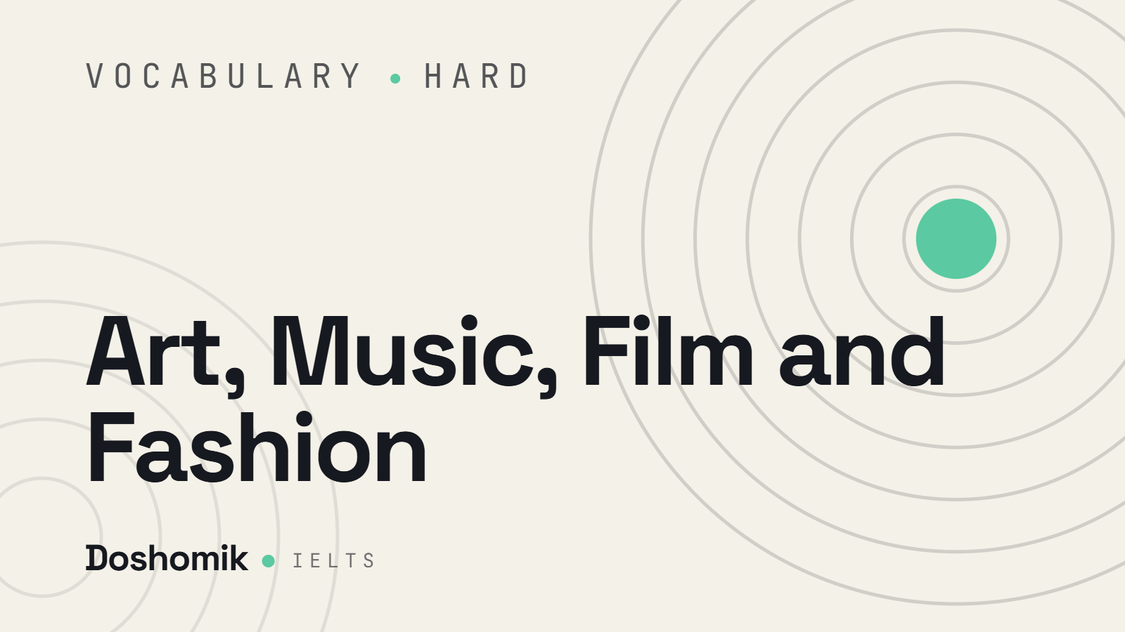 Art, Music, Film and Fashion