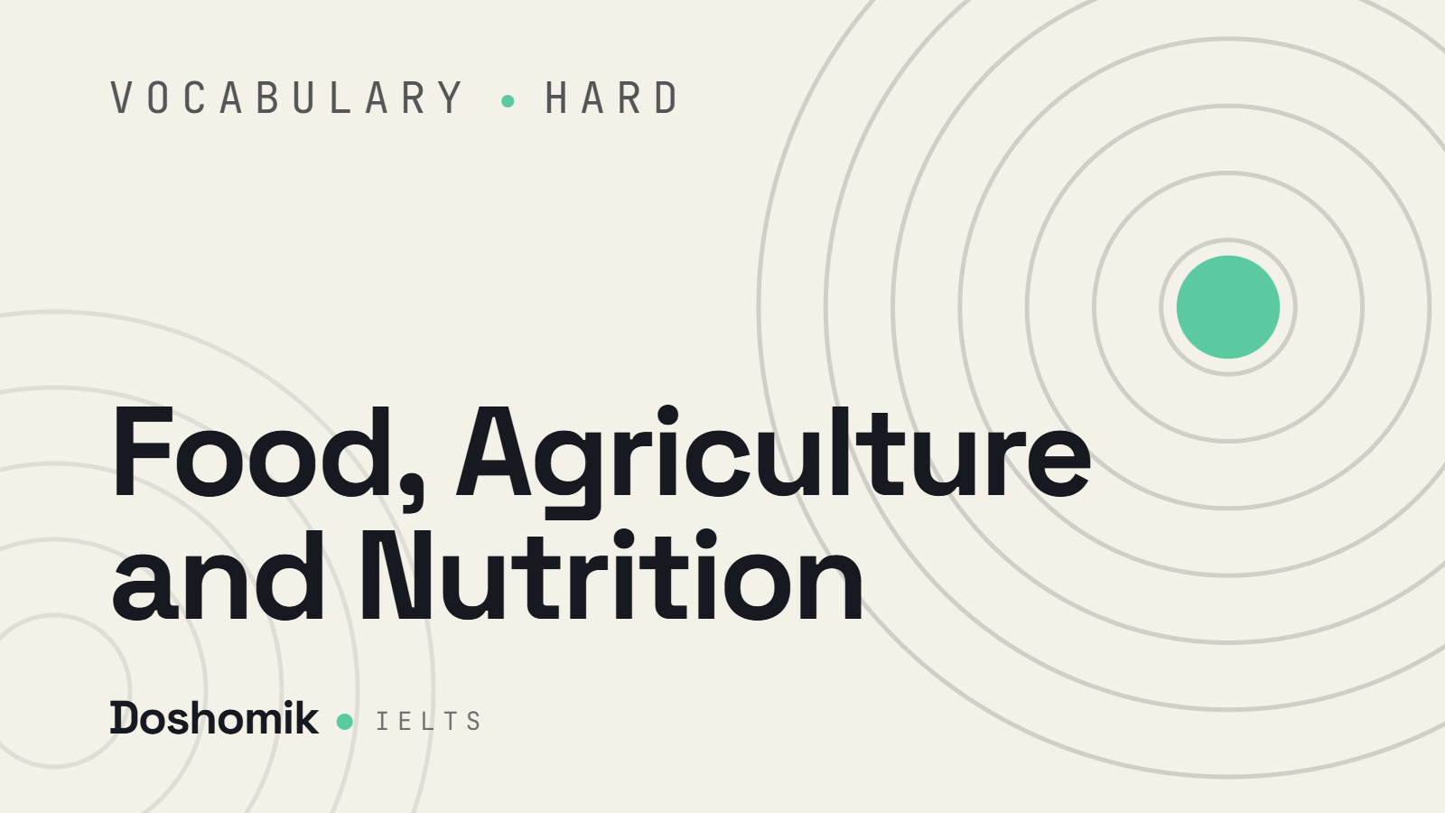 Food, Agriculture and Nutrition