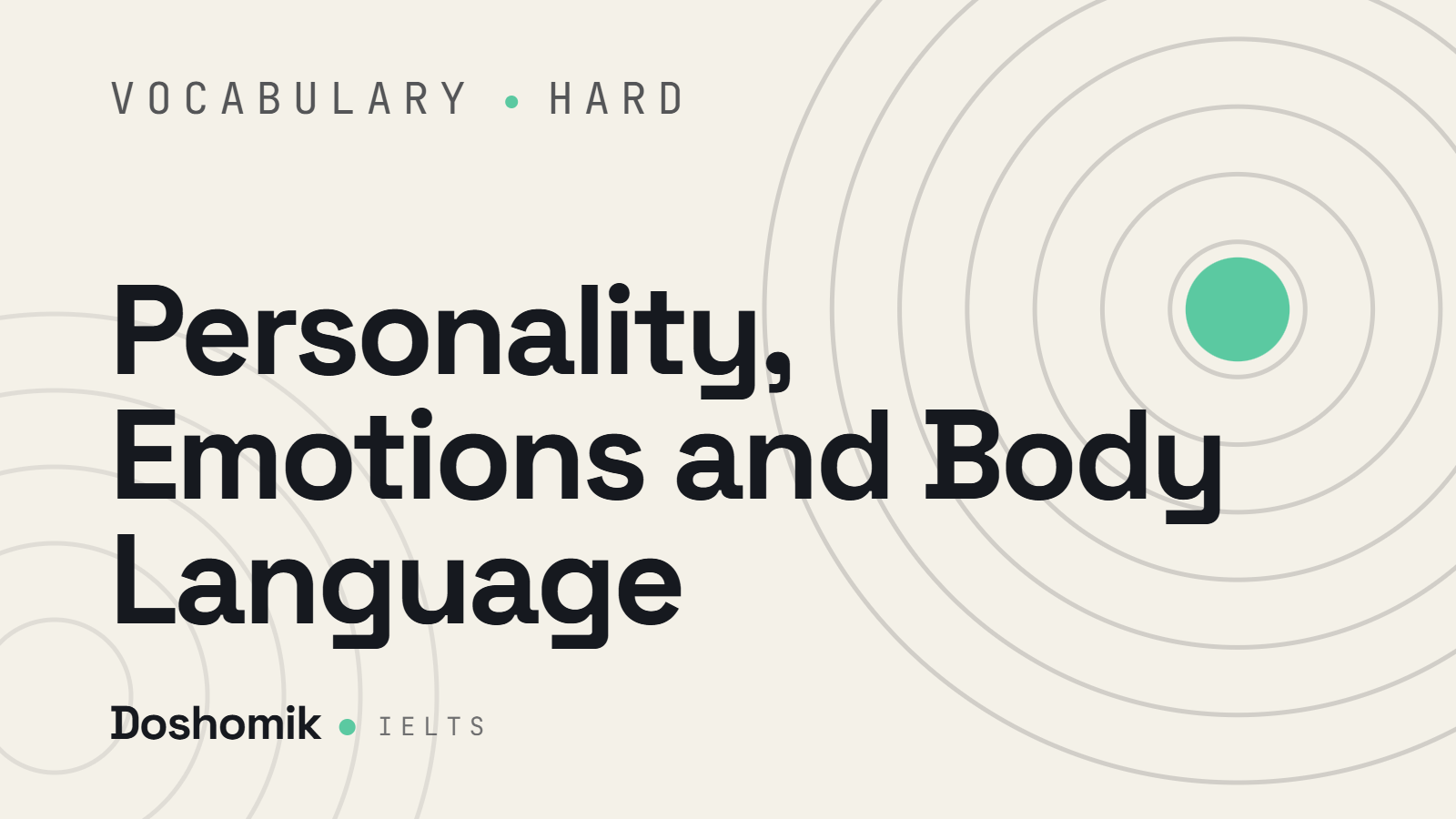 Personality, Emotions and Body Language