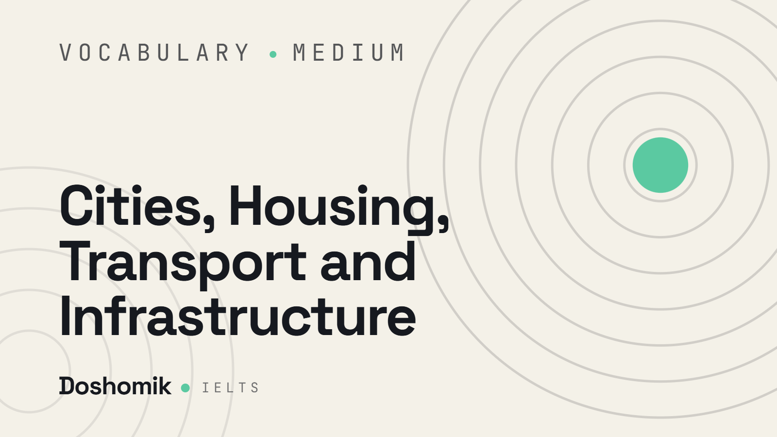 Cities, Housing, Transport and Infrastructure
