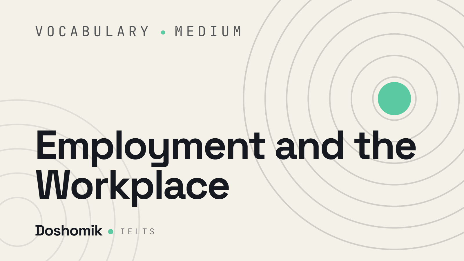 Employment and the Workplace