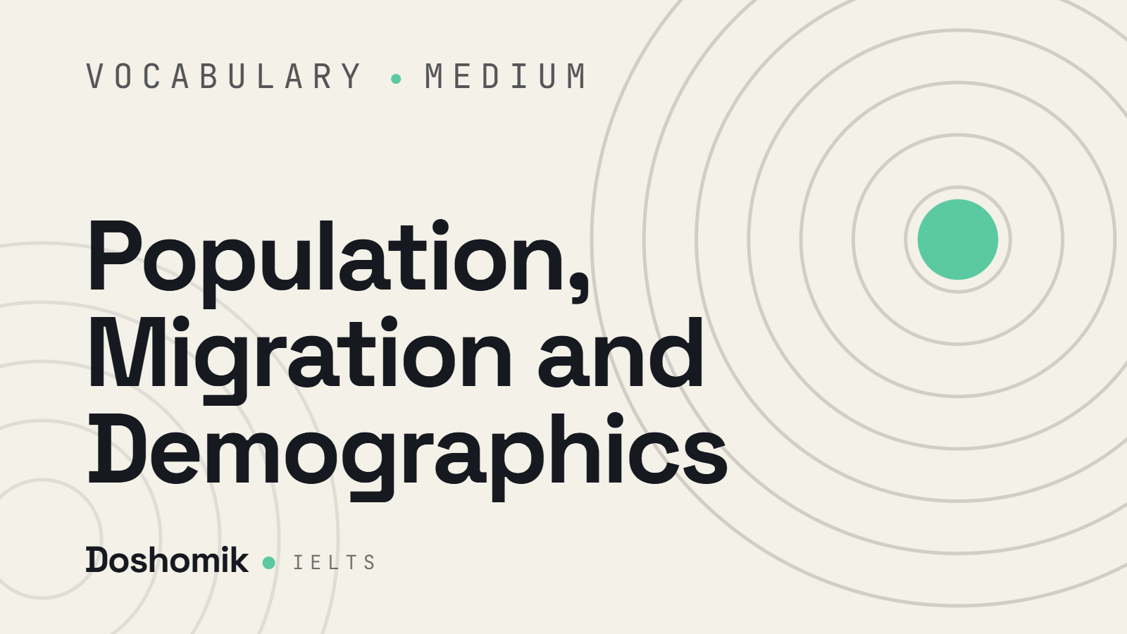 Population, Migration and Demographics